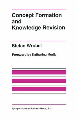 E-Book (pdf) Concept Formation and Knowledge Revision von Stefan Wrobel