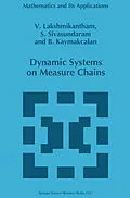 E-Book (pdf) Dynamic Systems on Measure Chains von V. Lakshmikantham, S. Sivasundaram, B. Kaymakcalan