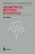 E-Book (pdf) Geometrical Methods in Robotics von J. M. Selig
