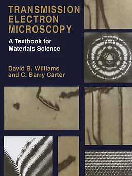 E-Book (pdf) Transmission Electron Microscopy von David B. Williams, C. Barry Carter