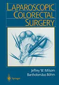 E-Book (pdf) Laparoscopic Colorectal Surgery von Jeffrey W. Milsom, Bartholomäus Böhm, Kiyokazu Nakajima