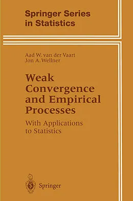 E-Book (pdf) Weak Convergence and Empirical Processes von Aad van der Vaart, Jon Wellner