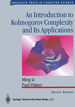 E-Book (pdf) An Introduction to Kolmogorov Complexity and Its Applications von Ming Li, Paul Vitanyi