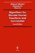 E-Book (pdf) Algorithms for Discrete Fourier Transform and Convolution von Richard Tolimieri, Myoung An, Chao Lu