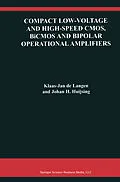 E-Book (pdf) Compact Low-Voltage and High-Speed CMOS, BiCMOS and Bipolar Operational Amplifiers von Klaas-Jan de Langen, Johan Huijsing