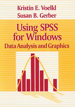 E-Book (pdf) Using SPSS for Windows von Susan B. Gerber, Kristin Voelkl Finn