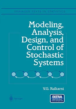 E-Book (pdf) Modeling, Analysis, Design, and Control of Stochastic Systems von V. G. Kulkarni