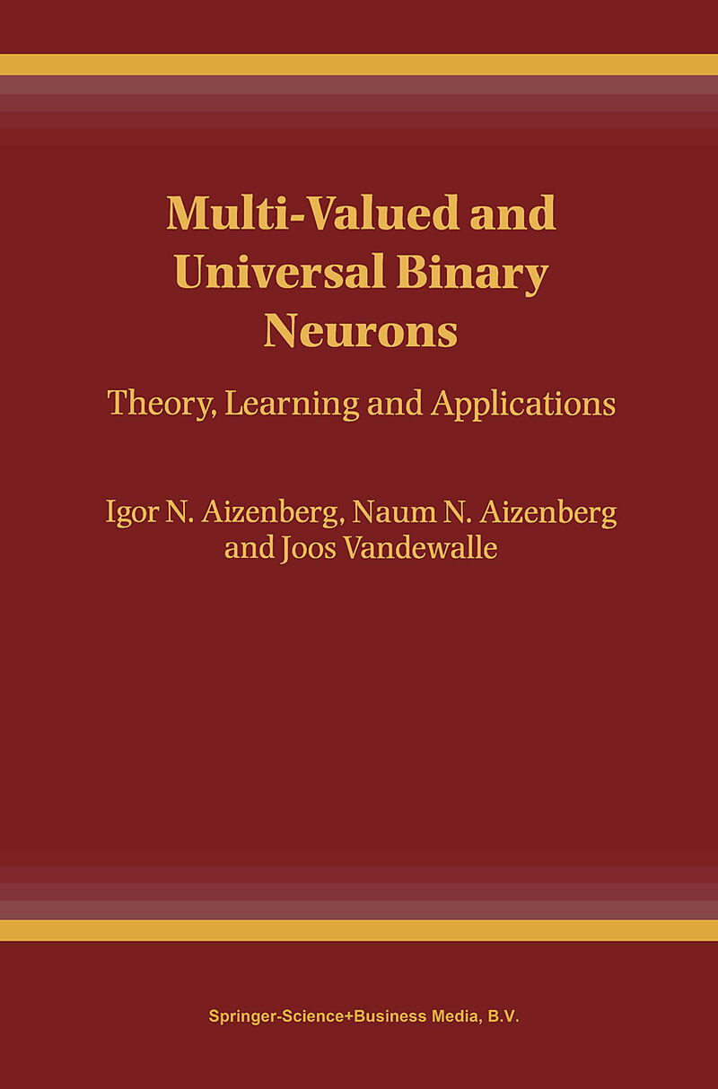 Multi-Valued and Universal Binary Neurons