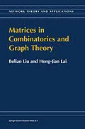E-Book (pdf) Matrices in Combinatorics and Graph Theory von Bolian Liu, Hong-Jian Lai