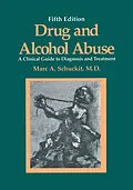 E-Book (pdf) Drug and Alcohol Abuse von Marc A. Schuckit