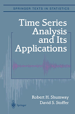 E-Book (pdf) Time Series Analysis and Its Applications von Robert H. Shumway, David S. Stoffer
