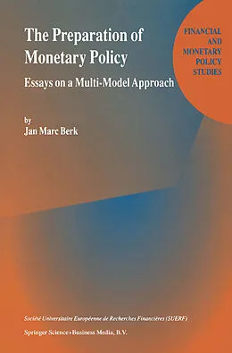E-Book (pdf) The Preparation of Monetary Policy von J. M. Berk