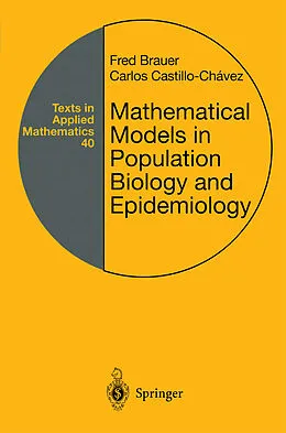 E-Book (pdf) Mathematical Models in Population Biology and Epidemiology von Fred Brauer, Carlos Castillo-Chavez