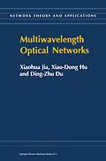 E-Book (pdf) Multiwavelength Optical Networks von Xiaohua Jia, Xiao-Dong Hu, Ding-Zhu Du