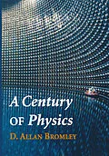 E-Book (pdf) A Century of Physics von D. Allan Bromley