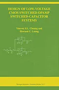 E-Book (pdf) Design of Low-Voltage CMOS Switched-Opamp Switched-Capacitor Systems von Vincent S. L. Cheung, Howard Cam H. Luong
