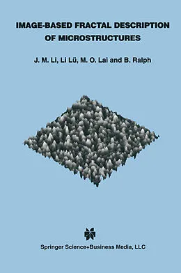 E-Book (pdf) Image-Based Fractal Description of Microstructures von J. M. Li, Li Lü, Man On Lai