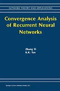 E-Book (pdf) Convergence Analysis of Recurrent Neural Networks von Zhang Yi