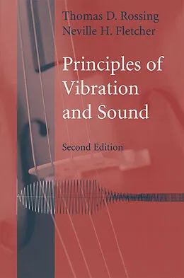 E-Book (pdf) Principles of Vibration and Sound von Thomas D. Rossing, Neville H. Fletcher