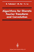E-Book (pdf) Algorithms for Discrete Fourier Transform and Convolution von Richard Tolimieri, Myoung An, Chao Lu