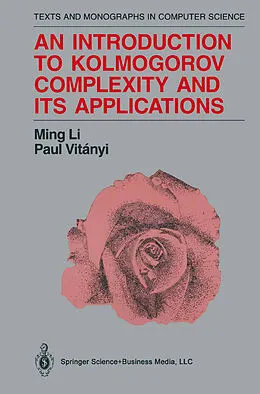 E-Book (pdf) An Introduction to Kolmogorov Complexity and Its Applications von Ming Li, Paul Vitanyi