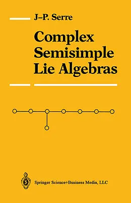 E-Book (pdf) Complex Semisimple Lie Algebras von Jean-Pierre Serre