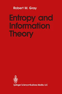 E-Book (pdf) Entropy and Information Theory von Robert M. Gray