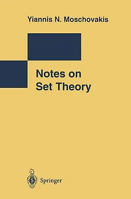 E-Book (pdf) Notes on Set Theory von Yiannis Moschovakis
