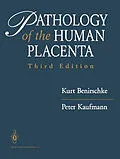 E-Book (pdf) Pathology of the Human Placenta von Kurt Benirschke, Peter Kaufmann