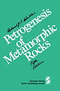 E-Book (pdf) Petrogenesis of Metamorphic Rocks von H. G. F. Winkler