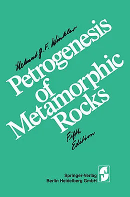 E-Book (pdf) Petrogenesis of Metamorphic Rocks von H. G. F. Winkler