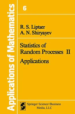 E-Book (pdf) Statistics of Random Processes II von R. S. Liptser, A. N. Shiryayev