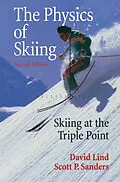 E-Book (pdf) The Physics of Skiing von David A. Lind, Scott P. Sanders