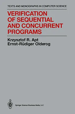 E-Book (pdf) Verification of Sequential and Concurrent Programs von Krzysztof R. Apt, Ernst-Rüdiger Olderog