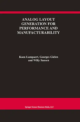 E-Book (pdf) Analog Layout Generation for Performance and Manufacturability von Koen Lampaert, Georges Gielen, Willy M. C. Sansen