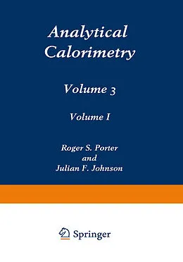 E-Book (pdf) Analytical Calorimetry von Roger S. Porter, Julian F. Johnson