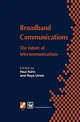 Kartonierter Einband Broadband Communications von Paul J. Kühn, Roya Ulrich