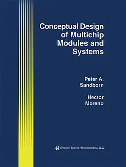 E-Book (pdf) Conceptual Design of Multichip Modules and Systems von Peter A. Sandborn, Hector Moreno