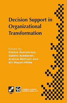 Kartonierter Einband Decision Support in Organizational Transformation von Patrick Humphreys, Bill Mayon-White, Andrew McCosh