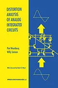 E-Book (pdf) Distortion Analysis of Analog Integrated Circuits von Piet Wambacq, Willy M. C. Sansen