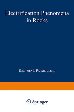 Couverture cartonnée Electrification Phenomena in Rocks de E. I. Parkhomenko
