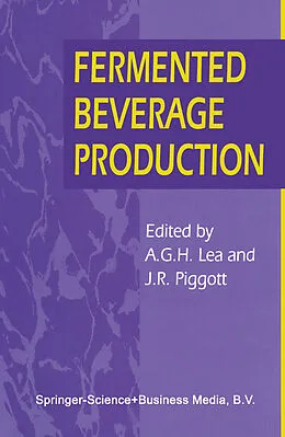 E-Book (pdf) Fermented Beverage Production von Andrew G. H. Lea, John R. Piggott