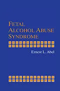 E-Book (pdf) Fetal Alcohol Abuse Syndrome von Ernest L. Abel