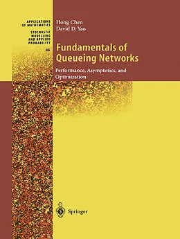 E-Book (pdf) Fundamentals of Queueing Networks von Hong Chen, David D. Yao