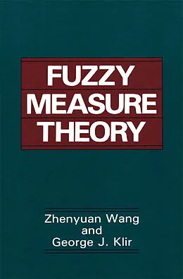 E-Book (pdf) Fuzzy Measure Theory von Zhenyuan Wang, George J. Klir