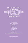 E-Book (pdf) Intelligent Information Integration in B2B Electronic Commerce von Borys Omelayenko, Ying Ding, Michel Klein