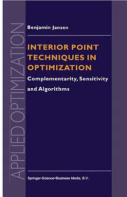 E-Book (pdf) Interior Point Techniques in Optimization von B. Jansen