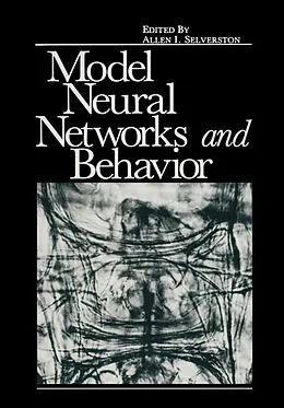 E-Book (pdf) Model Neural Networks and Behavior von Allen Selverston