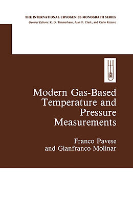 E-Book (pdf) Modern Gas-Based Temperature and Pressure Measurements von Franco Pavese, Gianfranco Molinar Min Beciet