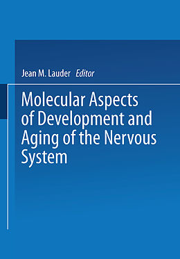 Kartonierter Einband Molecular Aspects of Development and Aging of the Nervous System von 
